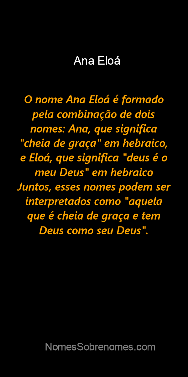 👪 → Qual o significado do nome Ana Eloá?