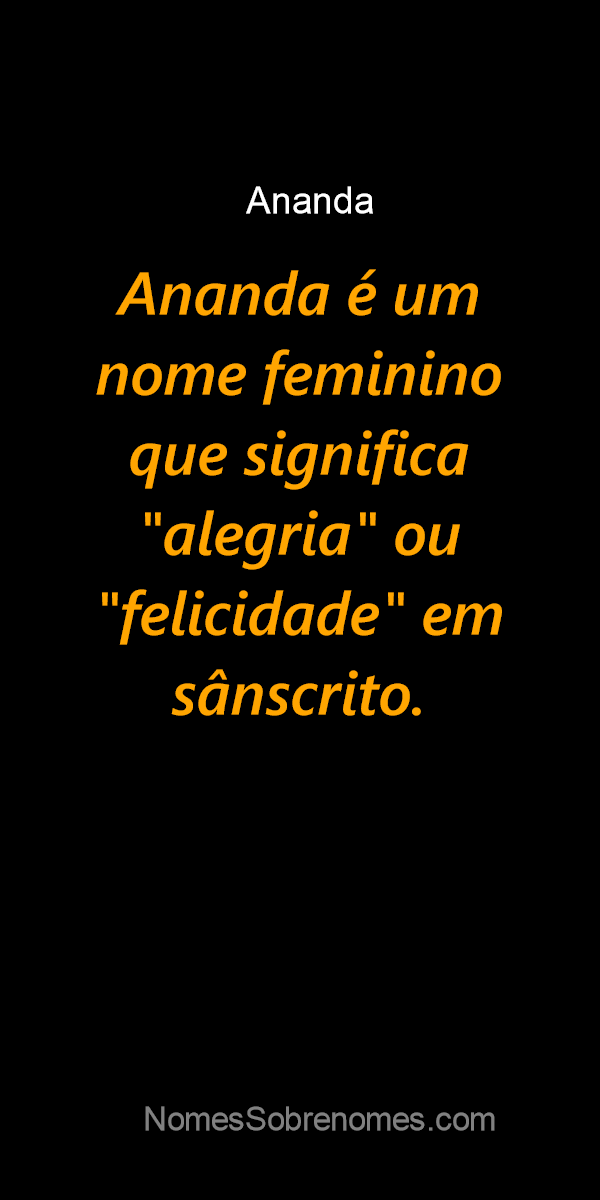 Significado do Nome Ananda • Portal Clique