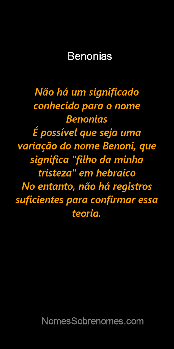 👪 → Qual o significado do nome Benonias?