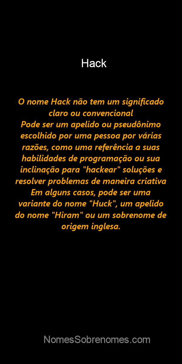 👪 → Qual o significado do nome Hack?