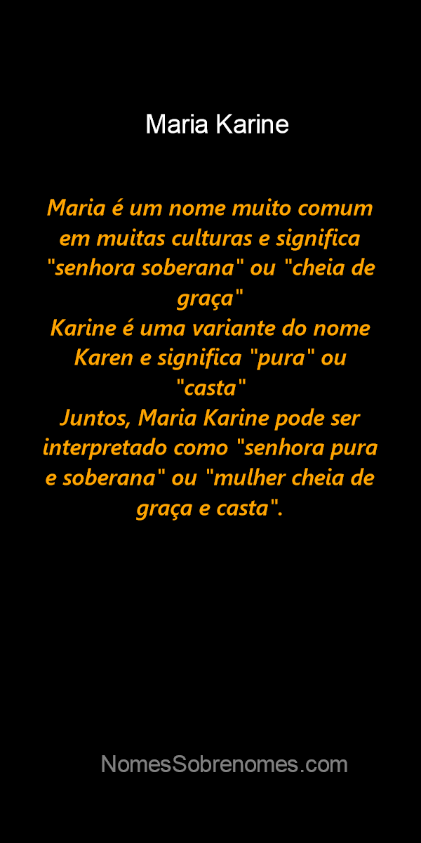 Significado do nome Karine - Dicionário de Nomes Próprios