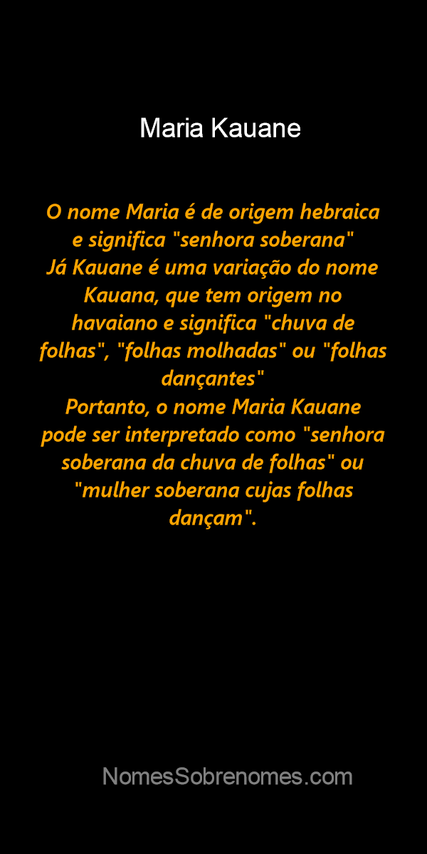 Significado do nome Kauane - Dicionário de Nomes Próprios