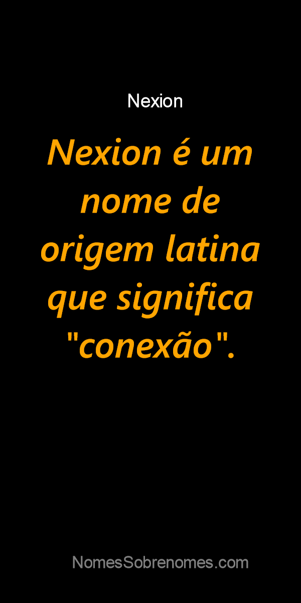 👪 → Qual o significado do nome Nexus?