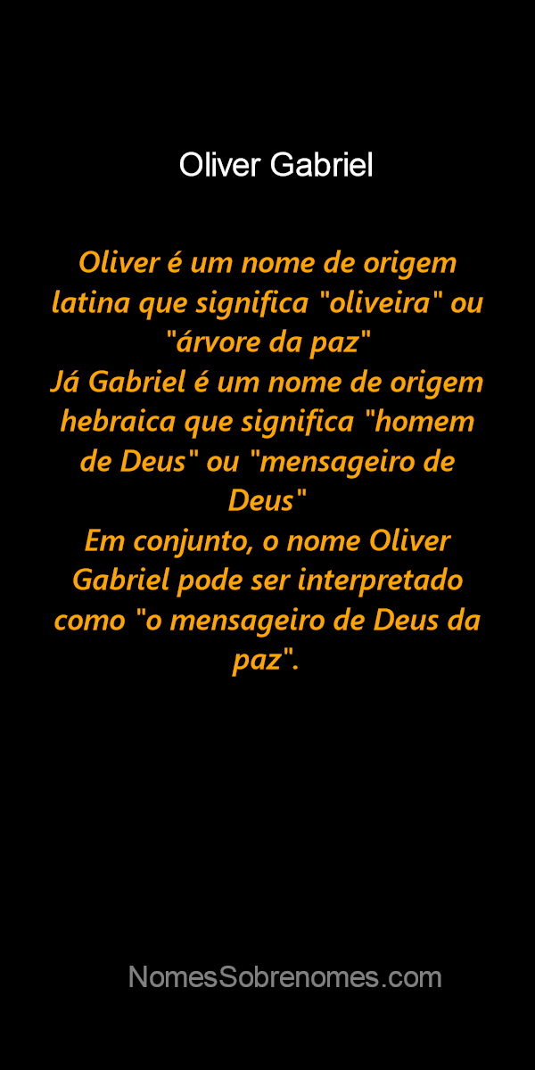 👪 → Qual o significado do nome Oliver Gabriel?