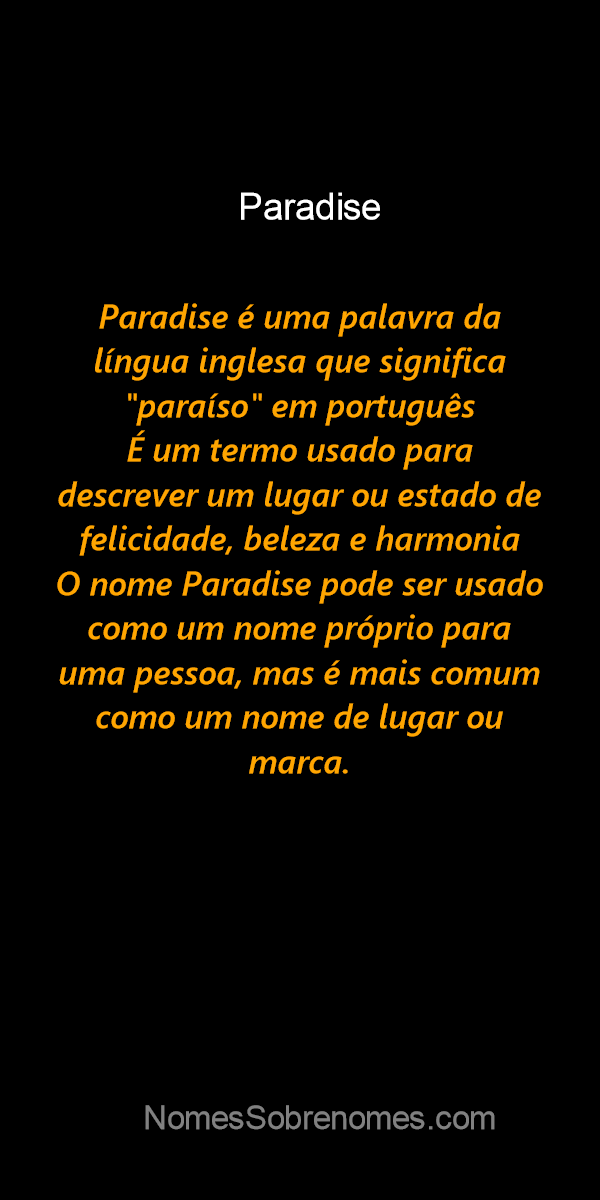 paradise  Tradução de paradise no Dicionário Infopédia de Inglês -  Português