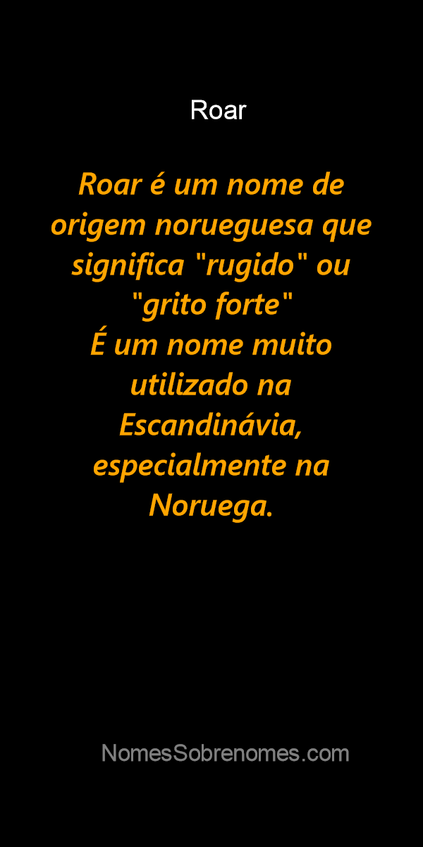 👪 → Qual o significado do nome Roar?