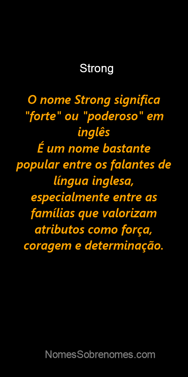 strong  Tradução de strong no Dicionário Infopédia de Inglês - Português
