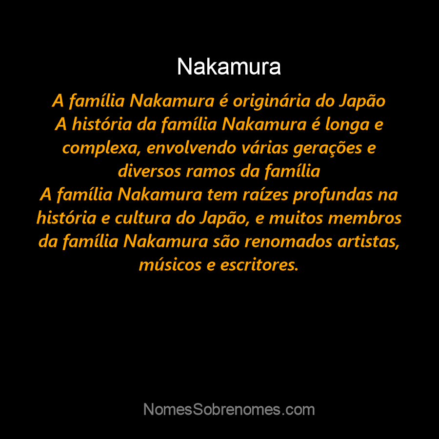 👪 → Qual a história e origem do sobrenome e família Nakamura?