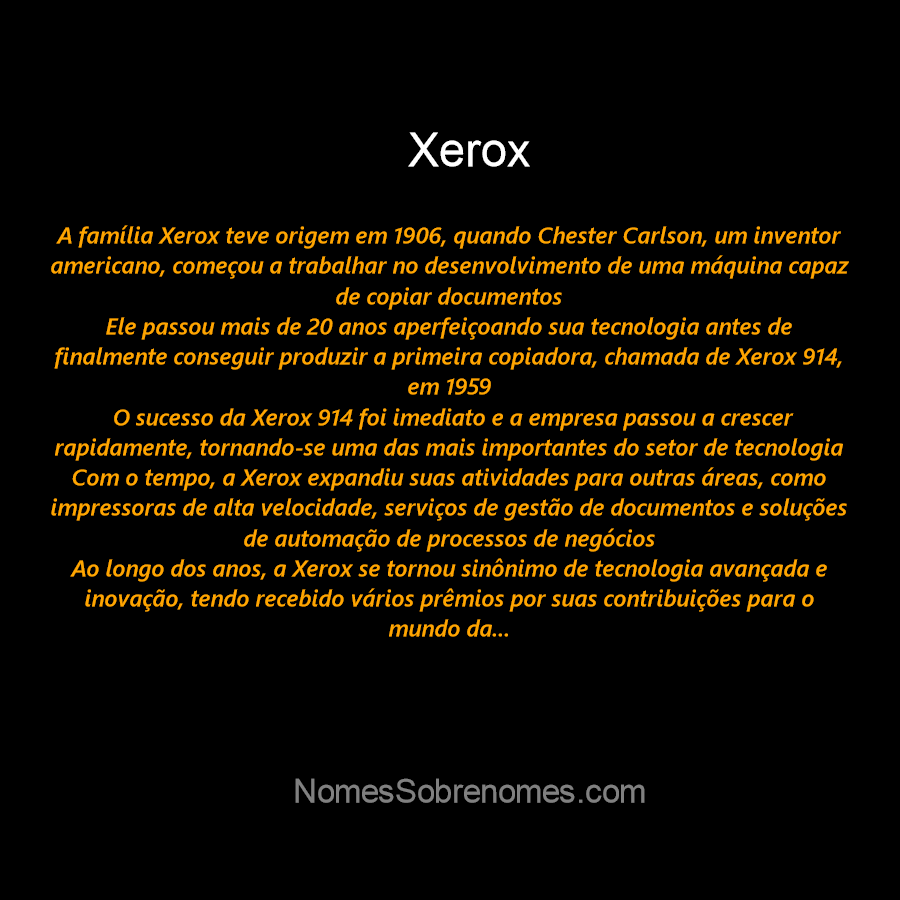👪 → Qual a história e origem do sobrenome e família Xerox?