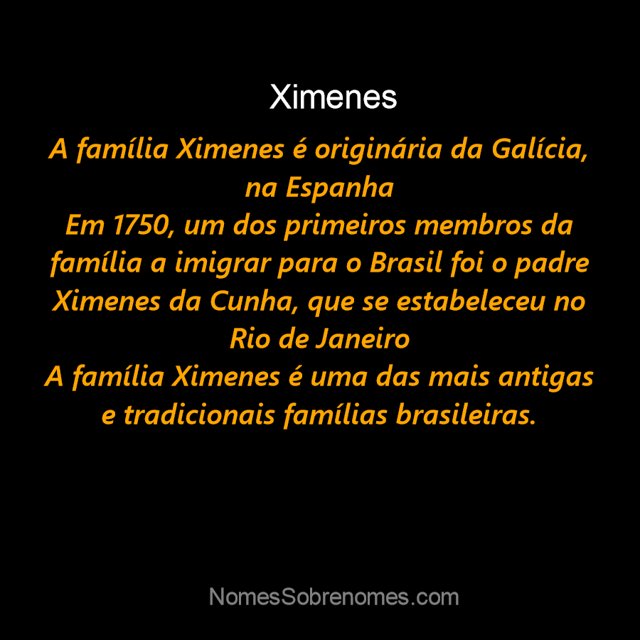 👪 → Qual a história e origem do sobrenome e família Ximenes?