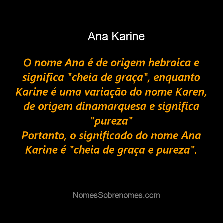 Significado do nome Karine - Dicionário de Nomes Próprios