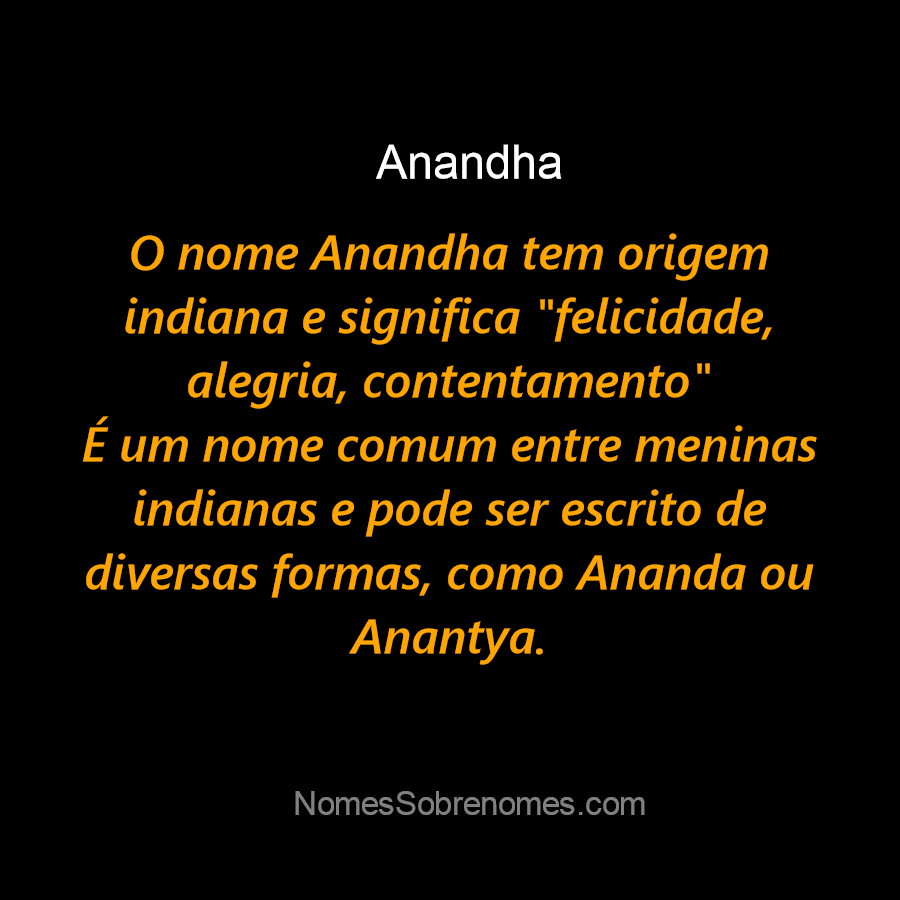 Significado do nome ANANDA. Detalhes e origem do nome ANANDA - Nomes  ClickGrátis