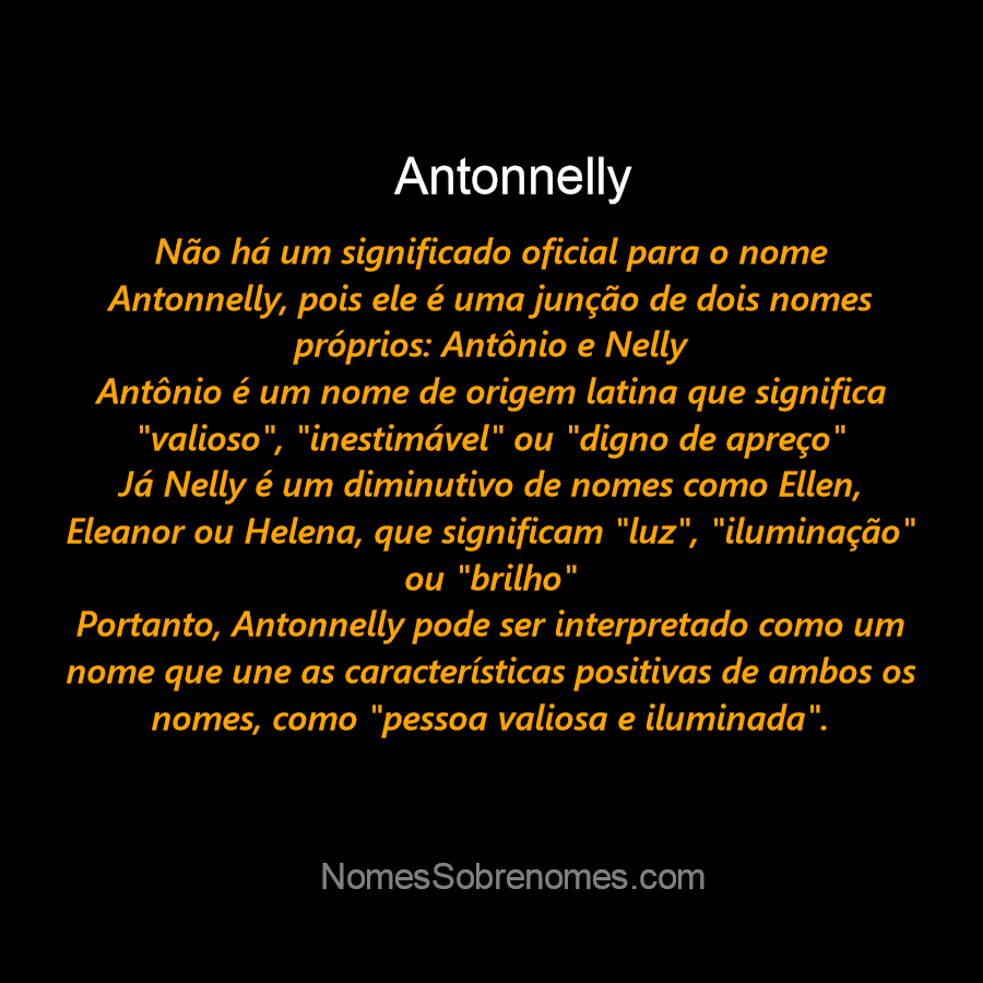 👪 → Qual o significado do nome Antonnelly?