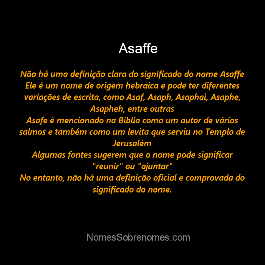 Significado do nome Asafe - Dicionário de Nomes Próprios