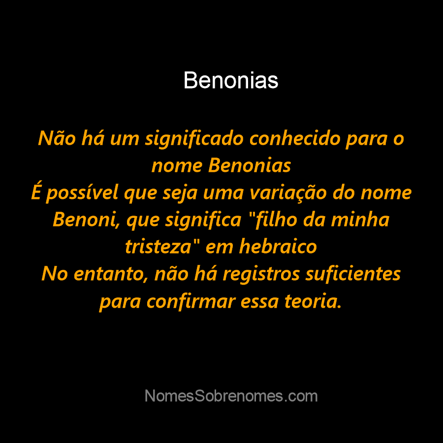 👪 → Qual o significado do nome Benonias?