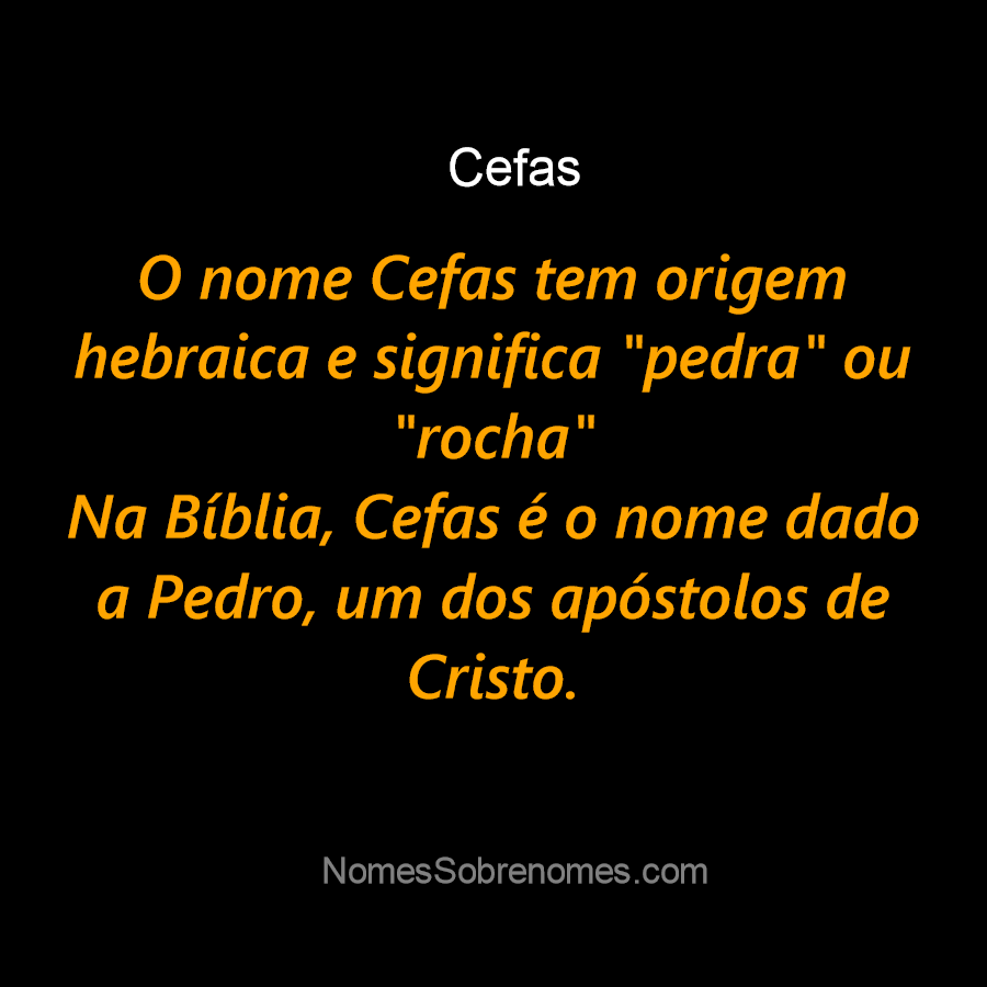 Ministério Cefas - Porquê CEFAS? A etimologia da palavra CEFAS denota do  Latim (Cephas), e significa ROCHA ou pedra. É originalmente citada várias  vezes na Bíblia Sagrada em Aramaico (Képhâs), com o