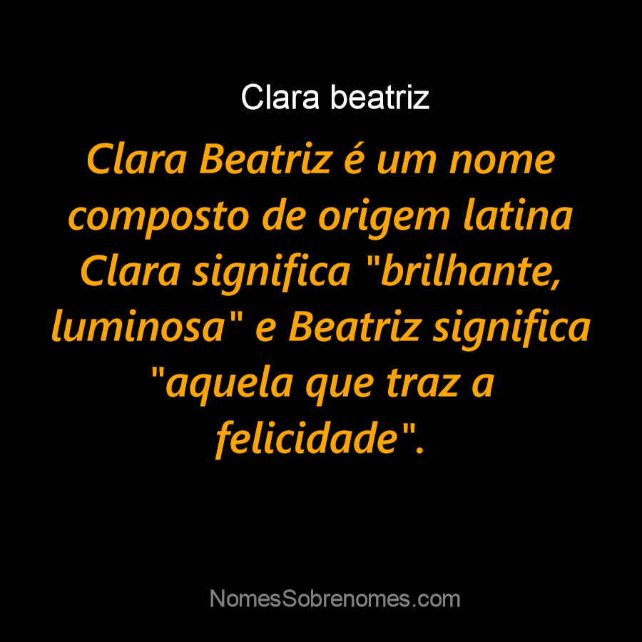 Significado do nome Clara 🤔 + Curiosidades 👀 + Mensagens 👼