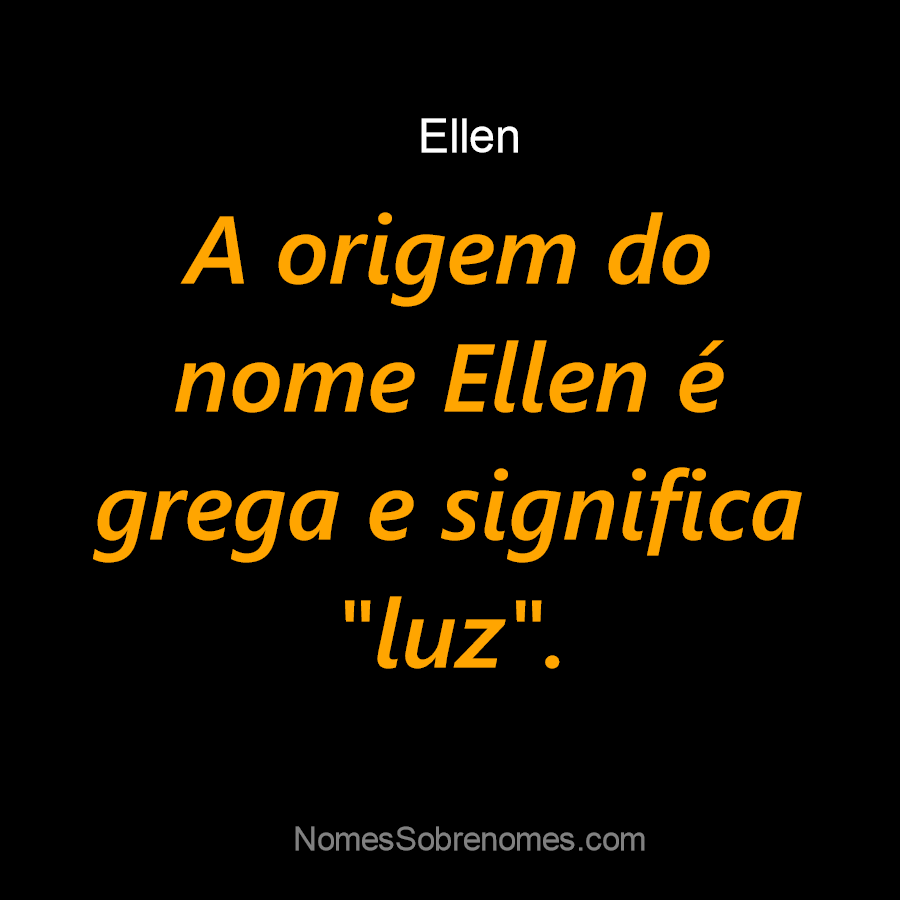 ELLEN - SIGNIFICADO E ORIGEM DO NOME [SHORTS] 