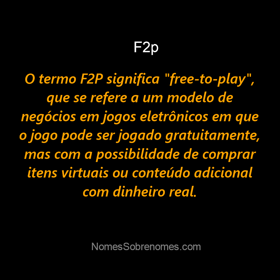 👪 → Qual o significado do nome F2P?