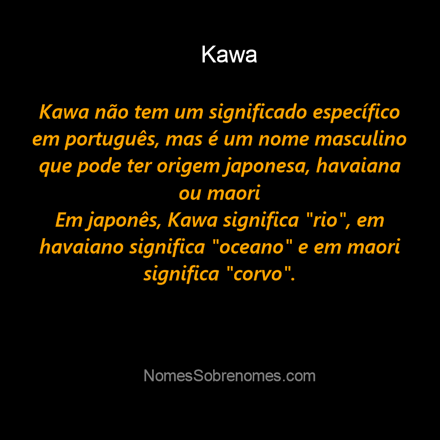 O que significa Kawa em japonês?