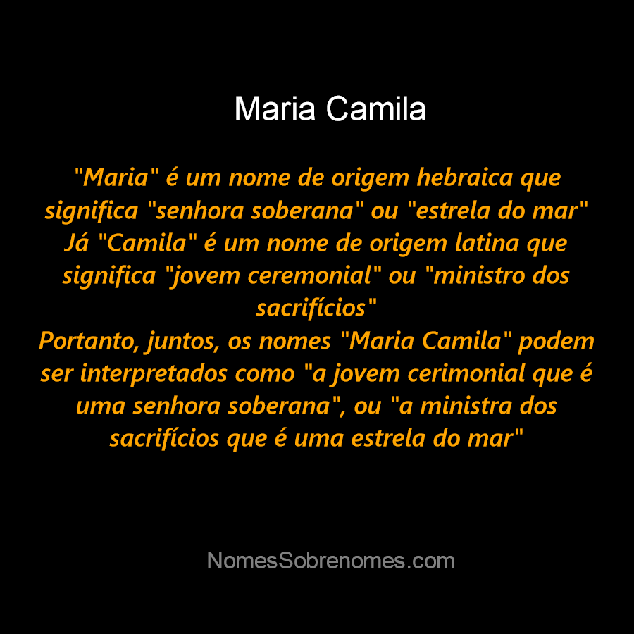 👪 → Qual o significado do nome Maria Camila?