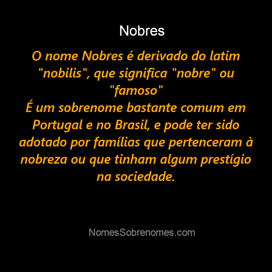 Nobre – Significados e Sinônimos