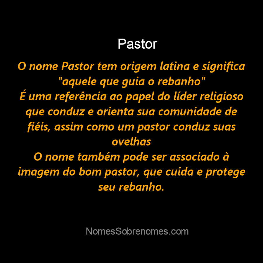 Descubra a Origem e Significado do Nome Pastor - 📖