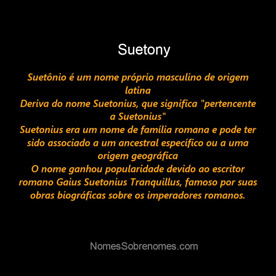 👪 → Qual o significado do nome Suetony?