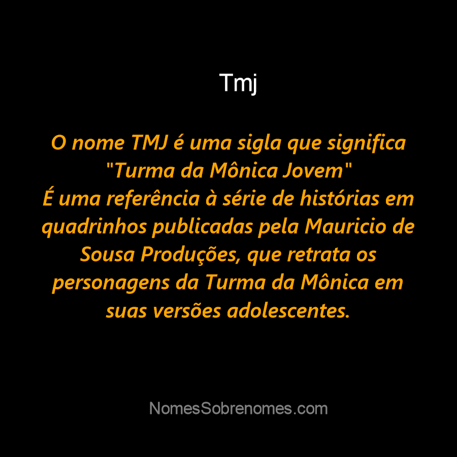 o que que significa tmj